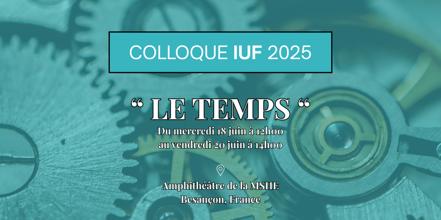 [COLLOQUE IUF 2025] LE TEMPS