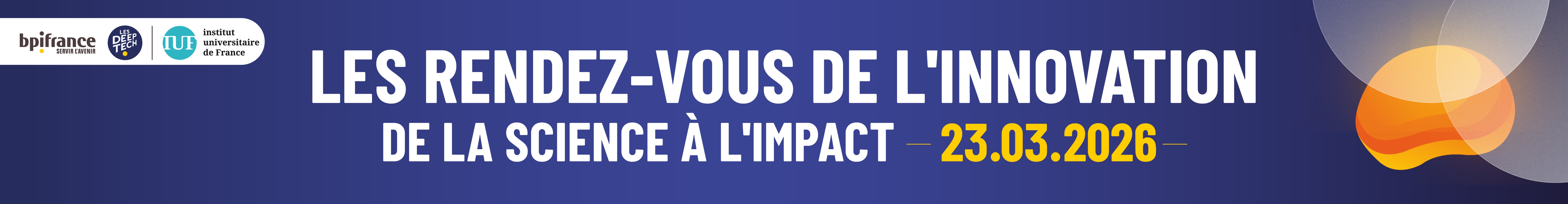 Colloque IUF / Bpifrance : “Les Rendez-vous de l'Innovation : De la Science à l'Impact”